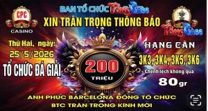 Đá Giải CPC3 Ngày 25/5/2026